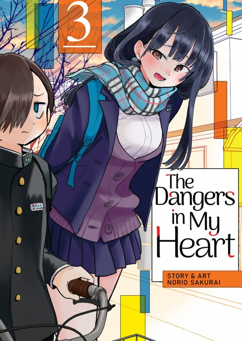 The Dangers in My Heart, Volume 3 (The Dangers in My Heart #31-44)