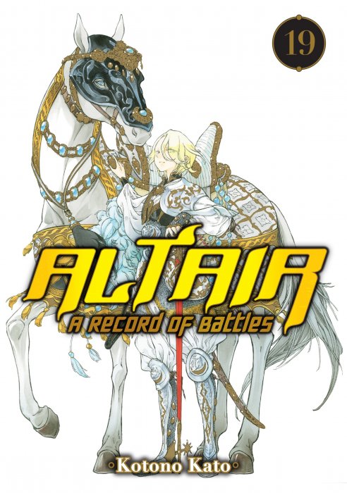 Altair: A Record of Battles, Volume 19 (Altair: A Record of Battles #98-101)