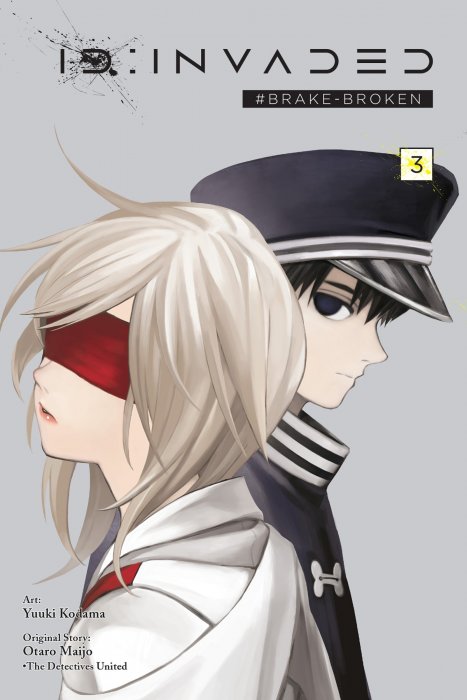ID:Invaded #Brake-Broken, Volume 3 (ID:Invaded #Brake-Broken #10-14)