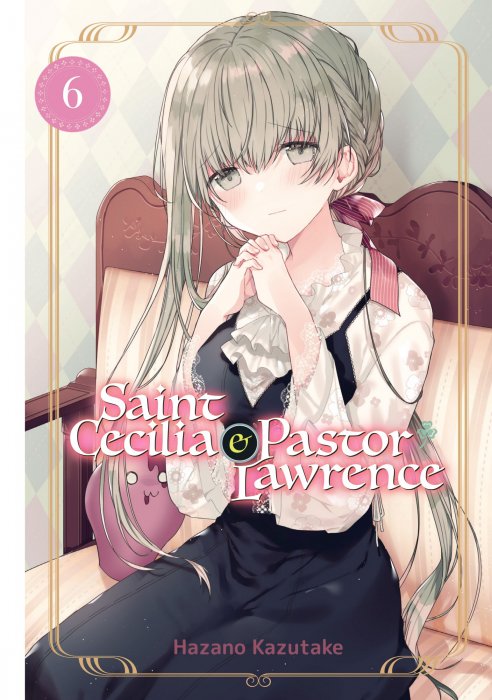 Saint Cecilia and Pastor Lawrence, Volume 6 (Saint Cecilia and Pastor Lawrence #33-38)