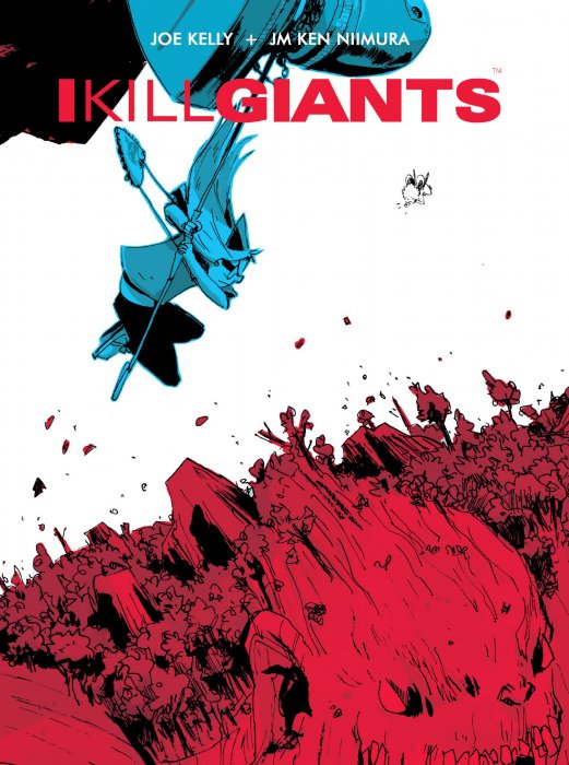 I Kill Giants, Fifth Anniversary Edition (I Kill Giants #1-7)