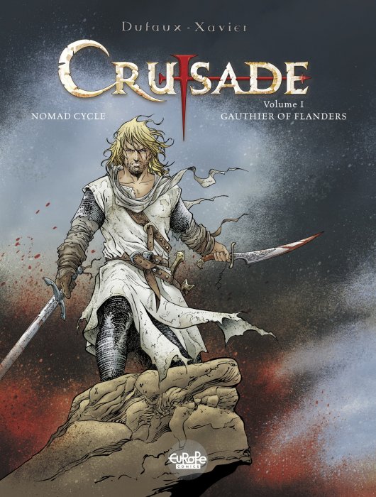 Crusade: Nomad Cycle: Gauthier of Flanders (Crusade: Nomad Cycle #1)