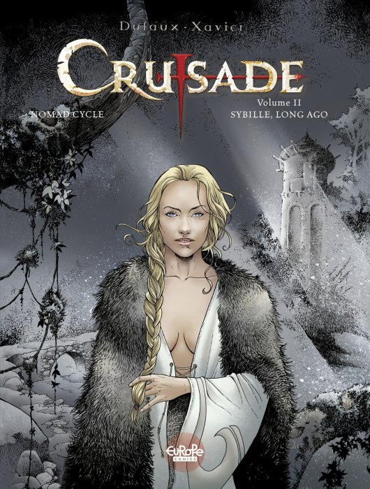 Crusade: Nomad Cycle: Sybille, Long Ago (Crusade: Nomad Cycle #2)