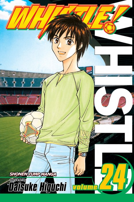Whistle!, Volume 24: You'll Never Walk Alone (Whistle! #207-212)