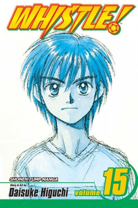 Whistle!, Volume 15: One (Whistle! #126-134)