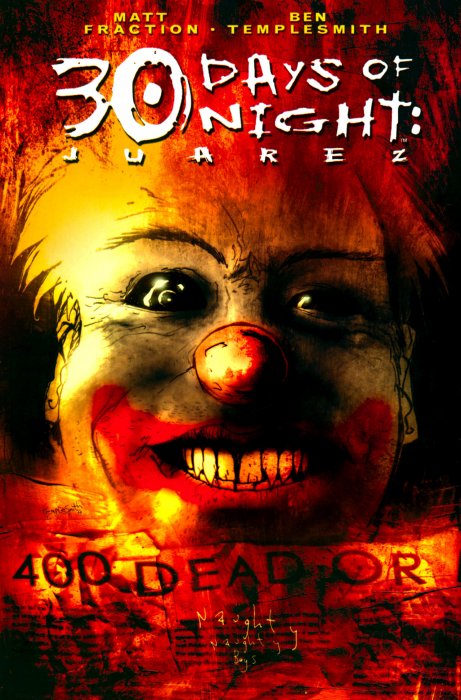 30 Days of Night: Juarez (30 Days of Night: Bloodsucker Tales #1-8)