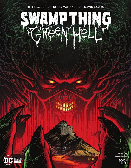 Swamp Thing: Green Hell (Swamp Thing: Green Hell #1)