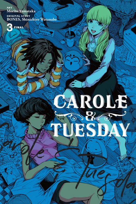 Carole & Tuesday, Volume 3 (Carole & Tuesday #10-16)