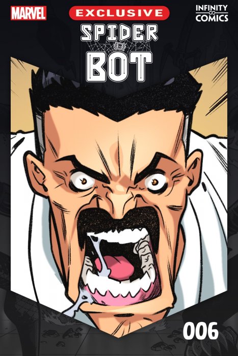 Spider-Bot: Infinity Comic (Spider-Bot: Infinity Comic #6)