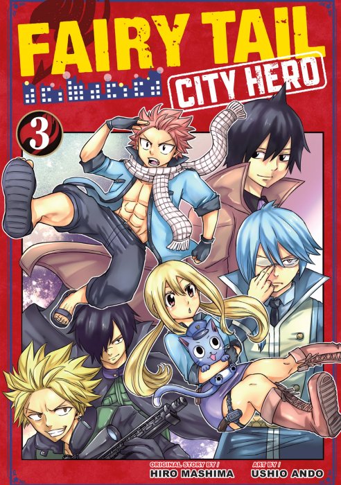 Fairy Tail: City Hero, Volume 3 (Fairy Tail: City Hero #21-33)