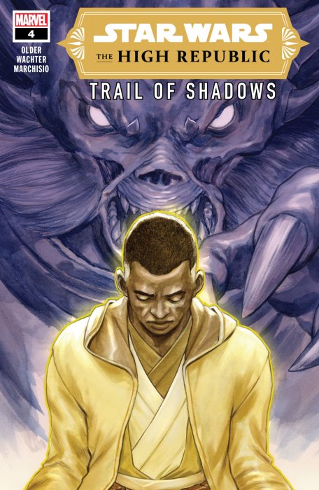 Star Wars: The High Republic - Trail of Shadows (Star Wars: The High Republic - Trail of Shadows #4)