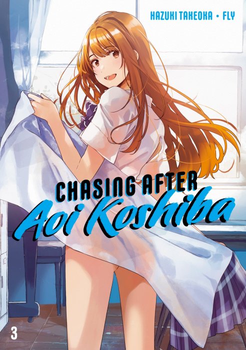 Chasing After Aoi Koshiba, Volume 3 (Chasing After Aoi Koshiba #17-24)