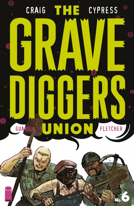 The Gravediggers Union (The Gravediggers Union #6)