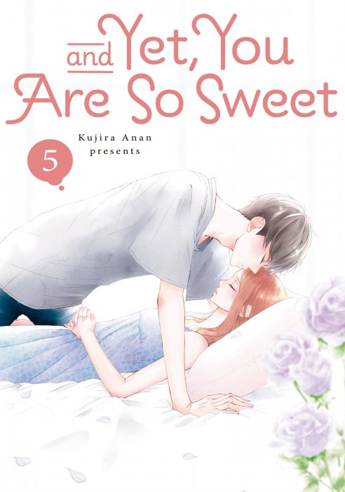 And Yet, You Are So Sweet, Volume 5 (And Yet, You Are So Sweet #17-20)