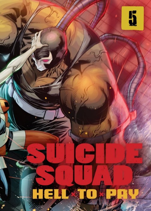 Suicide Squad: Hell to Pay (Suicide Squad: Hell to Pay #5)