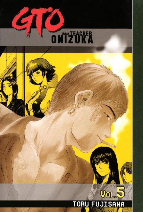 GTO: Great Teacher Onizuka, Volume 5 (GTO: Great Teacher Onizuka #33-41)