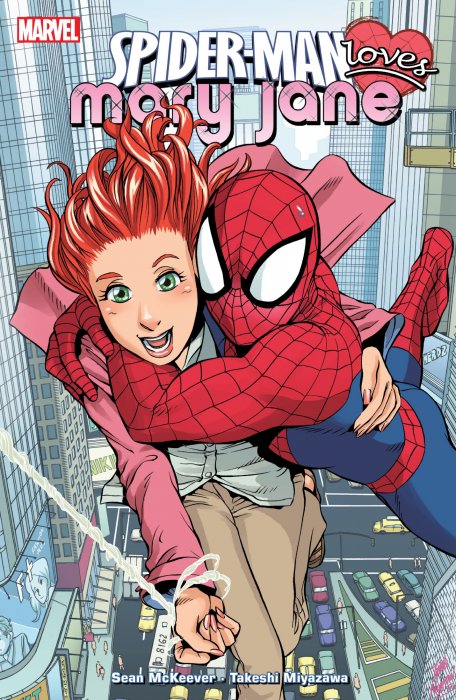 Spider-Man Loves Mary Jane, Volume 1 (Mary Jane #1-4, Mary Jane: Homecoming #1-4, Spider-Man Loves Mary Jane #1-5)