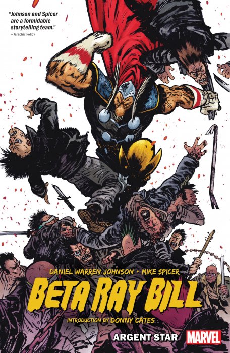 Beta Ray Bill: Argent Star (Beta Ray Bill #1-5)