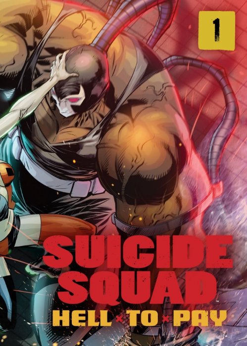 Suicide Squad: Hell to Pay (Suicide Squad: Hell to Pay #1)