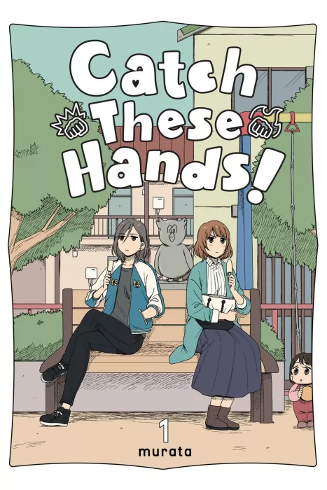 Catch These Hands!, Volume 1 (Catch These Hands! #1-5)