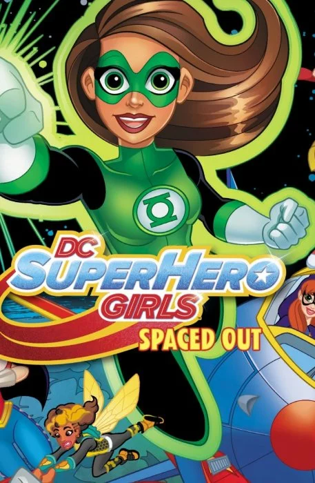 DC Super Hero Girls: Spaced Out (DC Super Hero Girls: Spaced Out #9)