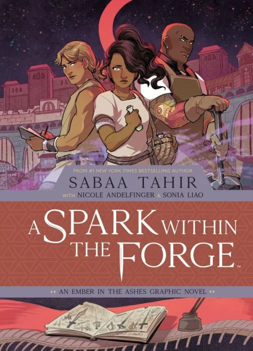 A Spark Within the Forge: An Ember in the Ashes (An Ember in the Ashes #2)