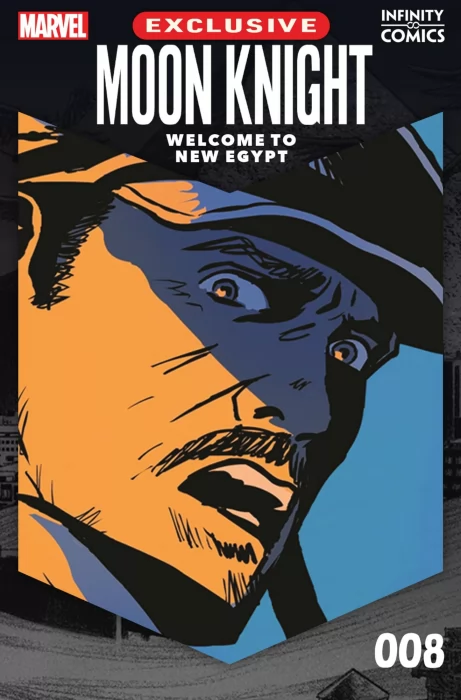 Moon Knight: Welcome to New Egypt: Infinity Comic (Moon Knight: Welcome to New Egypt: Infinity Comic #8)