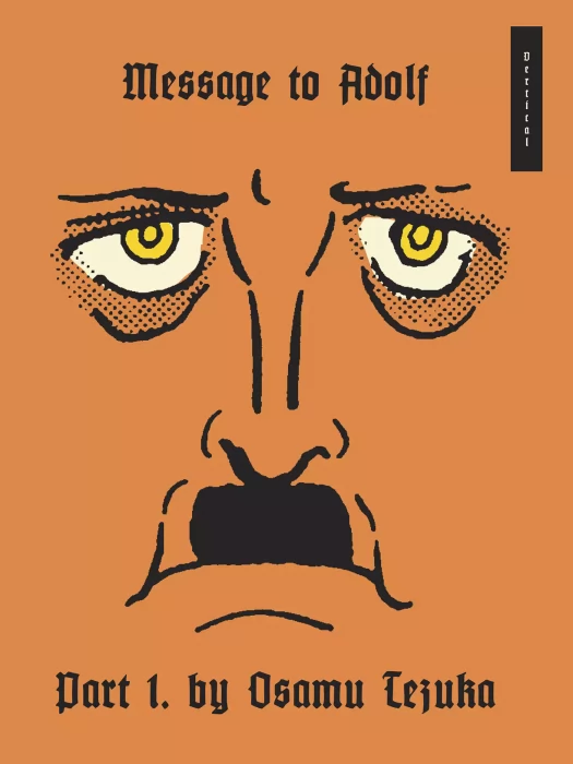 Message to Adolf, Volume 1 (Message to Adolf #1-17)