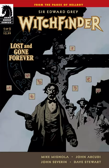 Sir Edward Grey, Witchfinder: Lost and Gone Forever (Sir Edward Grey, Witchfinder: Lost and Gone Forever #1)