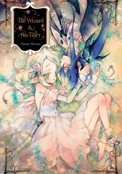 The Wizard and His Fairy, Volume 2 (The Wizard and His Fairy #6-10)