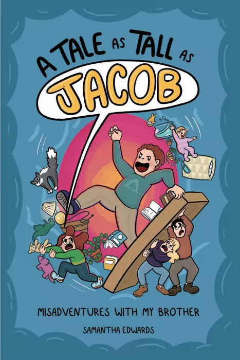 A Tale as Tall as Jacob: Misadventures With My Brother