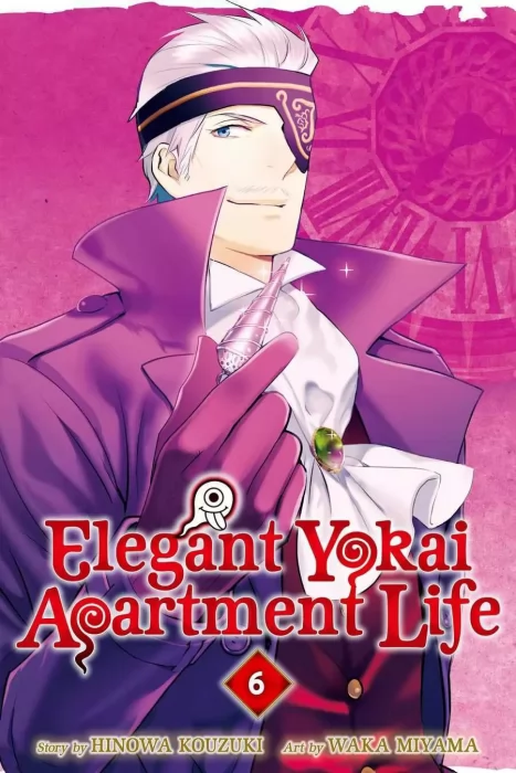 Elegant Yokai Apartment Life, Volume 6 (Elegant Yokai Apartment Life #26-30)