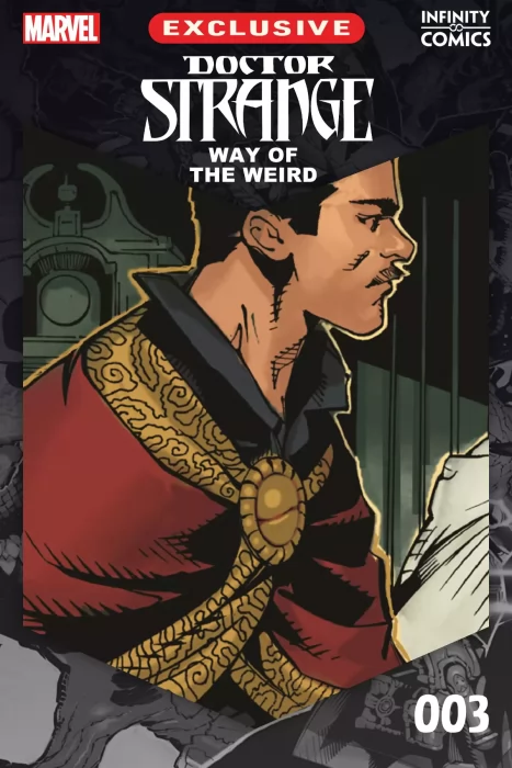 Doctor Strange: The Way of the Weird Infinity Comic (Doctor Strange: The Way of the Weird Infinity Comic #3)