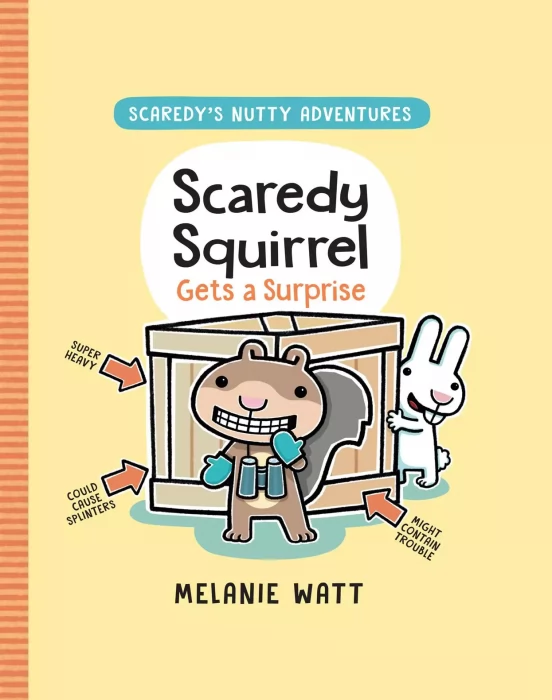 Scaredy Squirrel Gets a Surprise  (Scaredy's Nutty Adventures)