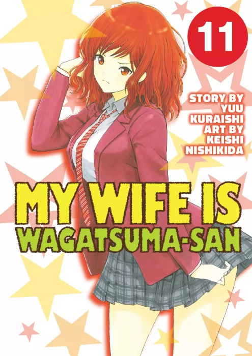 My Wife is Wagatsuma-san, Volume 11 (My Wife is Wagatsuma-san #70-78)
