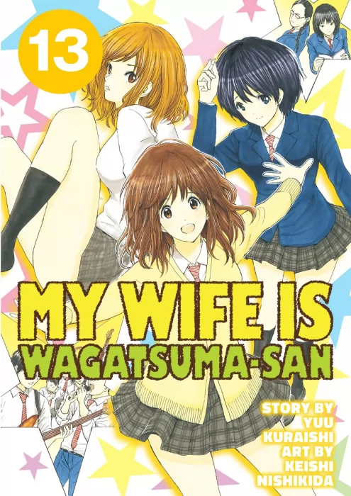 My Wife is Wagatsuma-san, Volume 13 (My Wife is Wagatsuma-san #89-98)