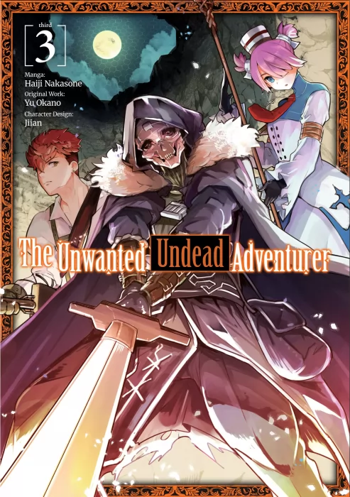 The Unwanted Undead Adventurer, Volume 3 (The Unwanted Undead Adventurer #11-15)