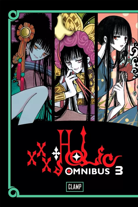xxxHOLiC Omnibus, Volume 3 (XXXHolic Vol. 7-9 #40-55)