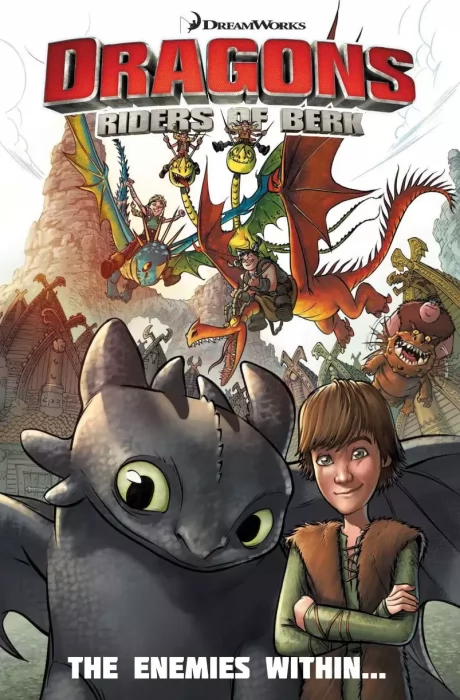 DreamWorks Dragons: Riders of Berk, Volume 2: The Enemies Within... (Dragons: Riders of Berk #3-4)