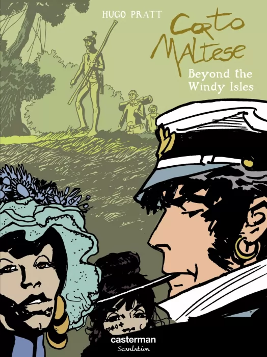 Corto Maltese: Beyond the Windy Isles (Corto Maltese #5)