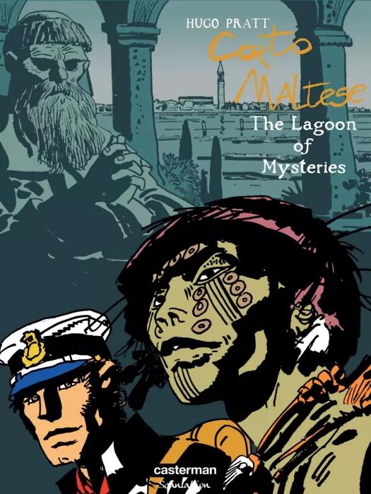 Corto Maltese: The Lagoon of Mysteries (Corto Maltese #6)