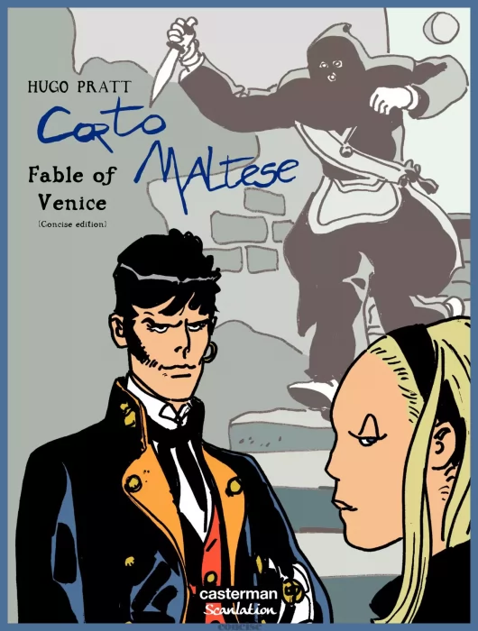 Corto Maltese: Fable of Venice  (Corto Maltese #10)