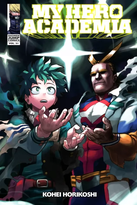 My Hero Academia, Volume 31: Izuku Midoriya and Toshinori Yagi (My Hero Academia #296-306)