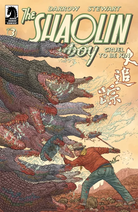 Shaolin Cowboy: Cruel to Be Kin (Shaolin Cowboy: Cruel to Be Kin #3)