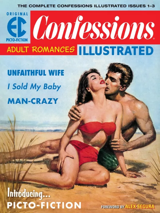 The EC Archives: Confessions Illustrated (Confessions Illustrated #1-3)
