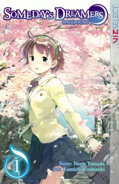 Someday's Dreamers: Spellbound, Volume 1 (Someday's Dreamers: Spellbound #1-5)
