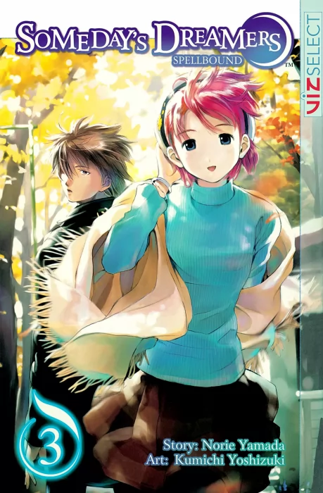 Someday's Dreamers: Spellbound, Volume 3 (Someday's Dreamers: Spellbound #11-15)