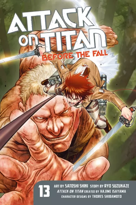 Attack on Titan: Before the Fall, Volume 13 (Attack on Titan: Before the Fall #45-48)