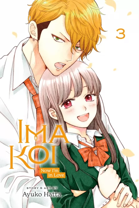 Ima Koi: Now I'm in Love, Volume 3 (Ima Koi: Now I'm in Love #9-12)