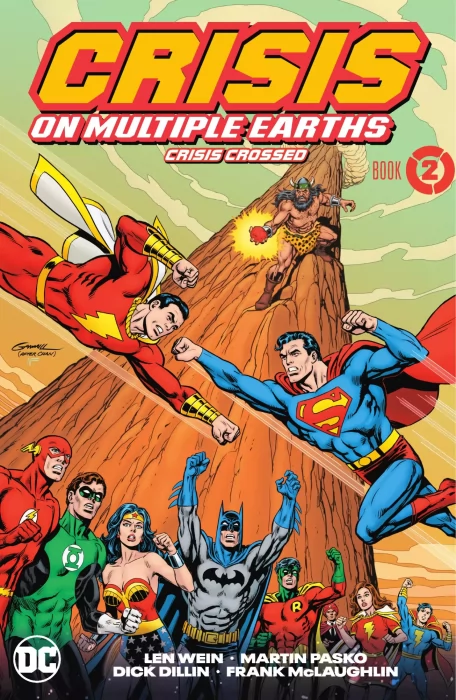 Crisis on Multiple Earths, Volume 2: Crisis Crossed (Justice League of America #91-92; #100-102; #107-108; #113; #123-124; #135-137; #147-148; #159-160)